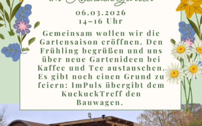 Wir laden zum Gartenfest am 6. März mit Bauwagen-Übergabe ein